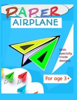 Paper airplane book: With specially made design B0BKRQ4T44 Book Cover