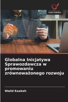 Globalna Inicjatywa Sprawozdawcza w promowaniu zrównowazonego rozwoju (Polish Edition) 6208955572 Book Cover