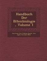 Handbuch Der Bl Tenbiologie, Volume 1 124997688X Book Cover