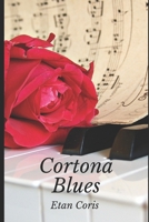 Cortona Blues B08RBLBJPK Book Cover