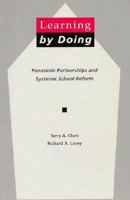 Learning by DoingPanasonic Partnerships and Systemic School Reform (St Lucie) 1884015379 Book Cover