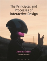 The Principles and Processes of Interactive Design 2940496110 Book Cover