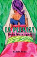 La Plenaza: Poesía Puertorriqueña 1717019676 Book Cover