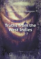 Truths from the West Indies 551888382X Book Cover