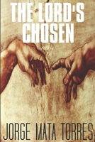 THE LORD'S CHOSEN B087R7ZKPJ Book Cover