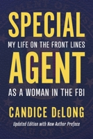 Special Agent: My Life on the Front Lines as a Woman in the FBI 1667842560 Book Cover