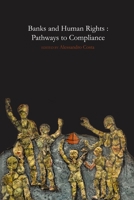Banks and Human Rights: Pathways to Compliance 1291665714 Book Cover