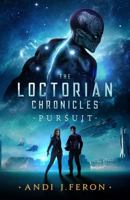 The Loctorian Chronicles Pursuit 1951802071 Book Cover