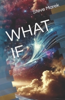 WHAT IF B0DTJZRB5D Book Cover