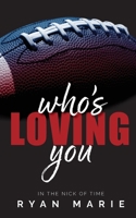 Who’s Loving You: In The Nick of Time, Book 2 B0FTGF3QNN Book Cover