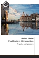 Fusible alloys Microstructure B07Y1XYGCM Book Cover