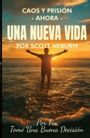 Una Nueva Vida (Spanish Edition) B0GZ5RNSZT Book Cover