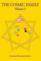 The Cosmic Family, Volume 3 1937919153 Book Cover