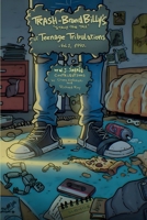 Trash-Brand Billy's: "Totally True Tale" of Teenage Tribulations, Vol 1, 1990 B0H8ZGFCWX Book Cover