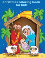 Christmas coloring book for KIDS: FUN Children’s Christmas Gift or Present for Toddlers & Kids - 58 Beautiful Pages to Color with Santa Claus, Reindeer, Snowmen & More! B08JJTXPW7 Book Cover