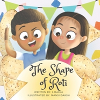 The Shape of Roti B0BB5CL2YY Book Cover