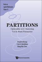 Partitions: Optimality and Clustering - Vol II: Multi-Parameter 9814412341 Book Cover