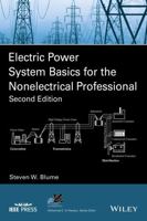 Electric Power System Basics for the Nonelectrical Professional (IEEE Press Series on Power Engineering) 0470129875 Book Cover