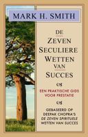 DE ZEVEN SECULIERE WETTEN VAN SUCCES: Een praktische gids voor prestatie (Dutch Edition) 1965283039 Book Cover