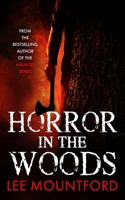 Horror in the Woods 1974287734 Book Cover