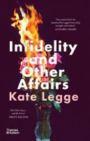 Infidelity and Other Affairs 1760762814 Book Cover