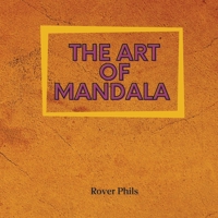 The Art of Mandala 1702753034 Book Cover