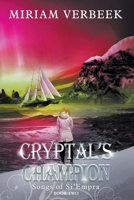 Cryptal's Champion 0648595412 Book Cover