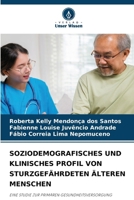 Soziodemografisches Und Klinisches Profil Von Sturzgefährdeten Älteren Menschen (German Edition) 6208516765 Book Cover
