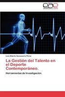 La Gestion del Talento En El DePorte Contemporaneo. 3848470322 Book Cover