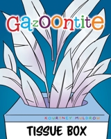 Gazoontite 1098026233 Book Cover