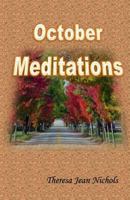 October Meditations 1503015858 Book Cover