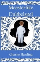 Meesterlike Dubbelspel B09YQZ1SP4 Book Cover