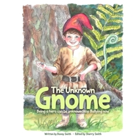 The Unknown Gnome B0HB9N8QPZ Book Cover