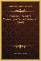 Notices Of Sanskrit Manuscripts, Second Series, V1 1120658667 Book Cover