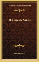 The Square Circle B000855W7I Book Cover