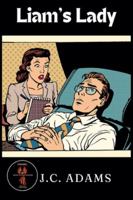 Liam's Lady B0G31DMZH5 Book Cover