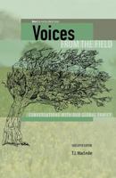 Voices from the Field: Conversations with Our Global Family 0993326595 Book Cover