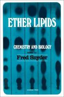 Ether Lipids: Chemistry and Biology 0126541507 Book Cover