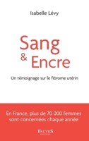 Sang & Encre (French Edition) B07TMRSSQF Book Cover