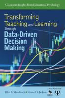 Transforming Teaching and Learning Through Data-Driven Decision Making 1412982049 Book Cover