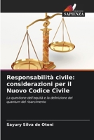 Responsabilità civile: considerazioni per il Nuovo Codice Civile (Italian Edition) 6208217466 Book Cover