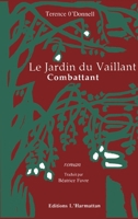 Le jardin du vaillant combatant (French Edition) 2738412351 Book Cover