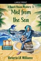 Mist From The Sea (A Beach House Mystery) B0GKQG1DKC Book Cover