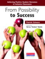 From Possibility to Success: Achieving Positive Student Outcomes in Inclusive Classrooms 0325046689 Book Cover