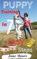 Puppy Training in 7 Easy Steps 1801256284 Book Cover