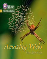 Amazing Webs: Phase 5 Set 2 (Big Cat Phonics for Little Wandle Letter) 0008539588 Book Cover