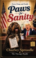 Paws for Sanity B0GKDK5MNX Book Cover
