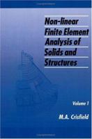 Non-Linear Finite Element Analysis of Solids and Structures: Essentials 047197059X Book Cover