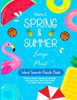 Spring & Summer Word Search Puzzle Book: Large Print Spring & Summer Vacation at the Beach and Ocean Lovers Word Find Puzzles For Adults, Teens and Women B09TKWC8QQ Book Cover