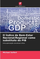 O Índice de Bem-Estar Nacional/Regional como substituto do PIB 6209608094 Book Cover
